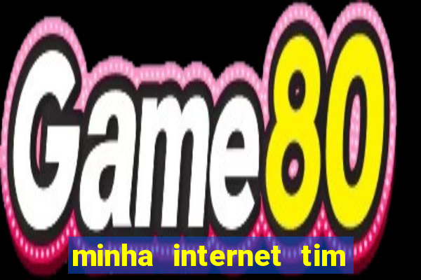 minha internet tim beta acabou como contratar mais